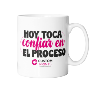 Tazas CONFIAR EN EL PROCESO