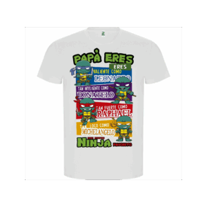 Camiseta Frases Tortugas Ninja - Día del Padre