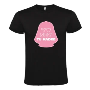 Camiseta Yo Soy Tu Madre - Especial Día de la Madre