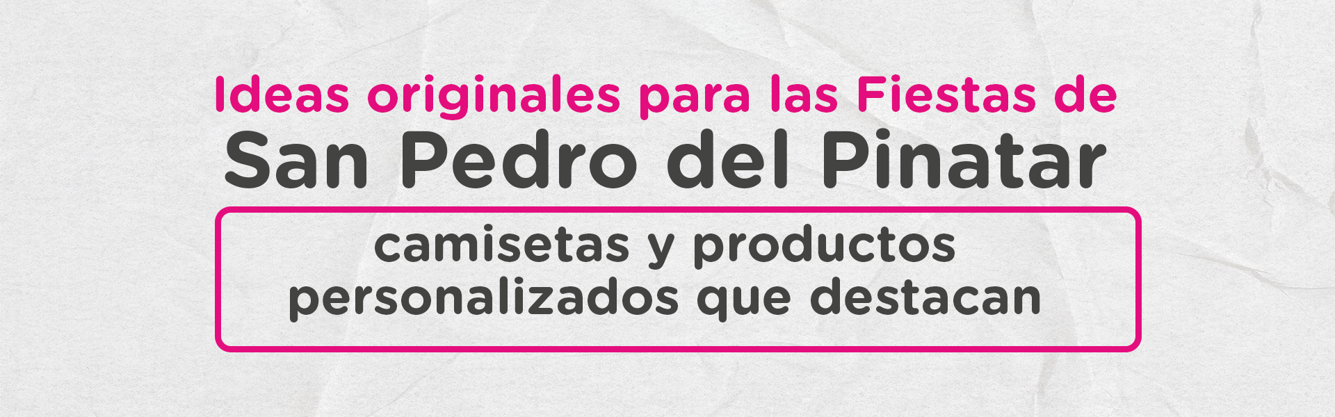 Ideas originales para las Fiestas de San Pedro del Pinatar: camisetas y productos personalizados que destacan