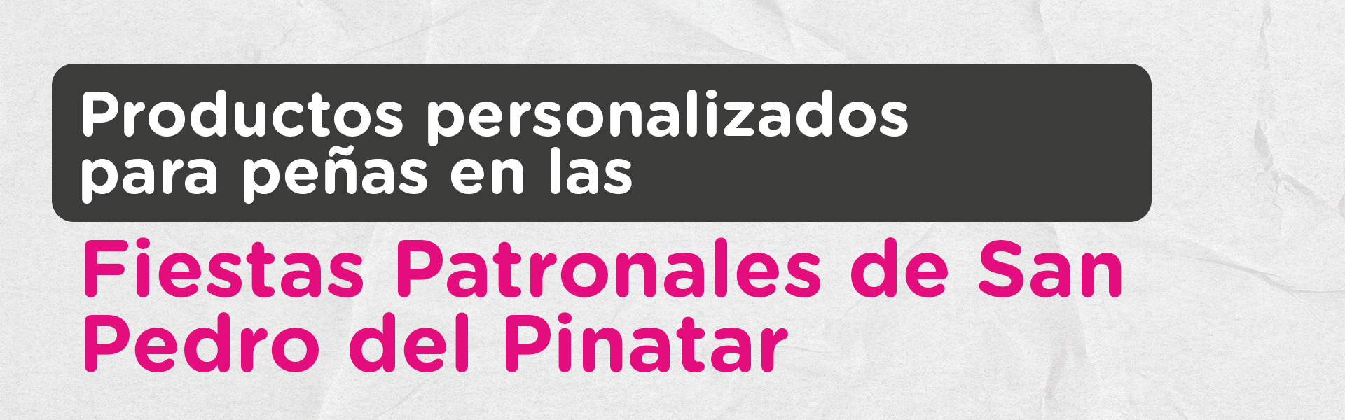 Productos personalizados para peñas en las Fiestas Patronales de San Pedro del Pinatar