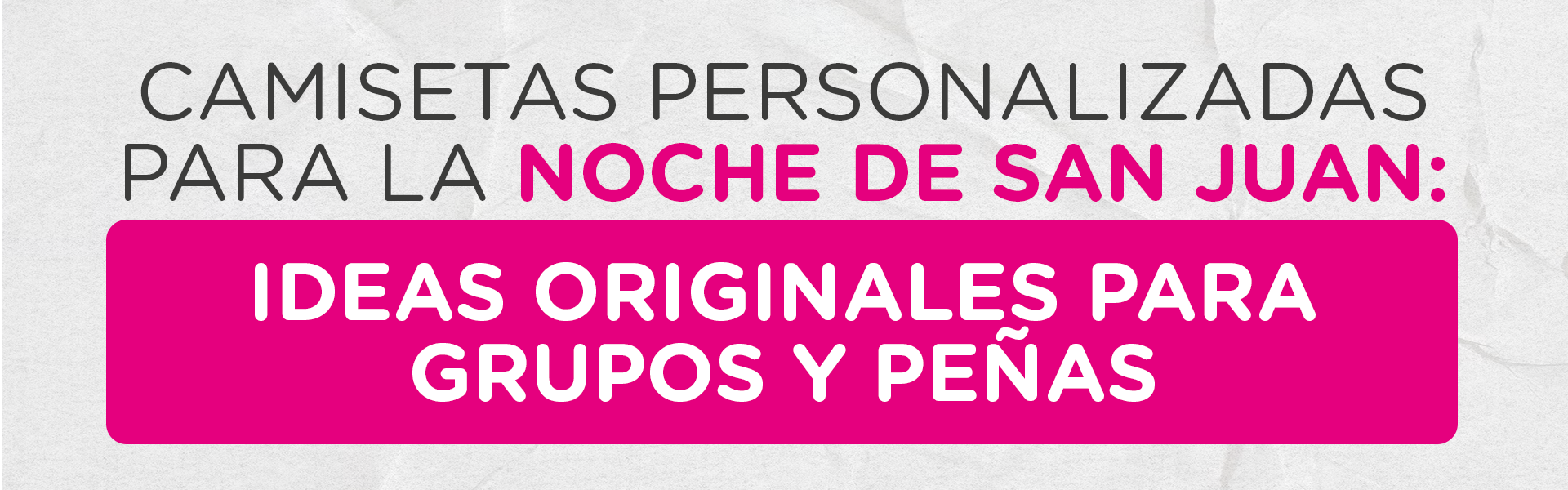Camisetas personalizadas para la Noche de San Juan: ideas originales para grupos y peñas