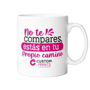 Tazas NO TE COMPARES