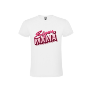 Camiseta Súper Mamá Rosa Especial Día de la Madre