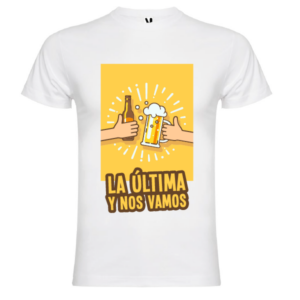 Camiseta La Última y nos Vamos - Frases Divertidas