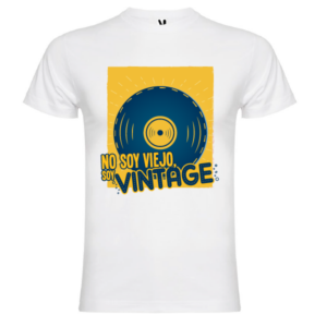 Camiseta No Soy Viejo, Soy Vintage - Frases Divertidas