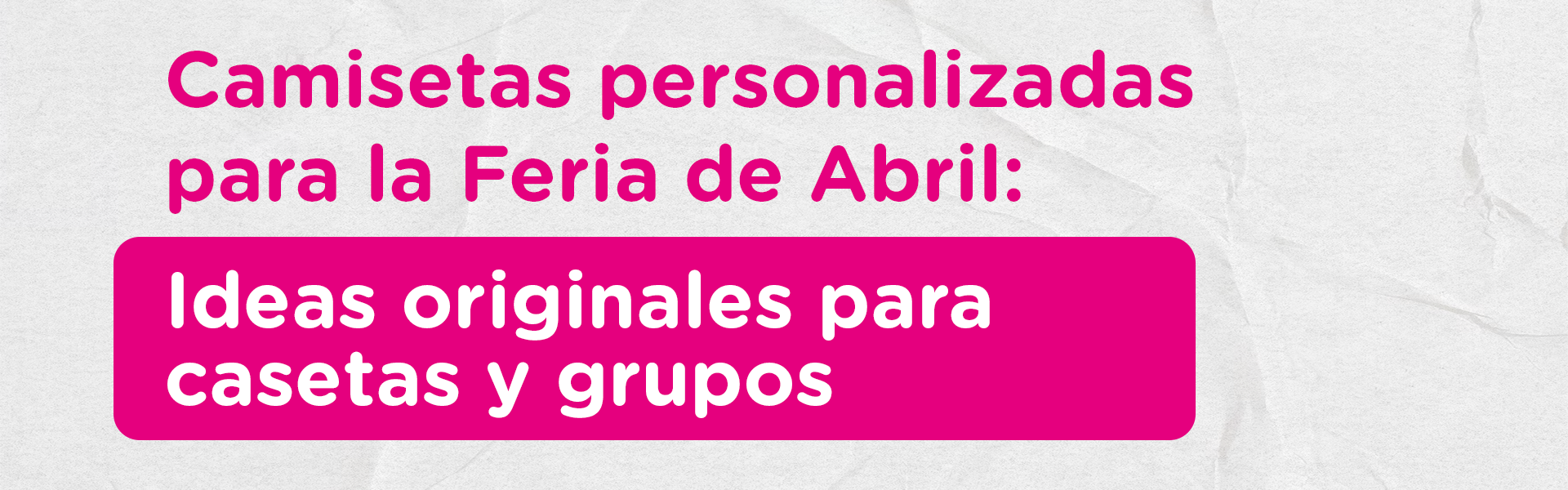 Camisetas personalizadas para la Feria de Abril: ideas originales para casetas y grupos