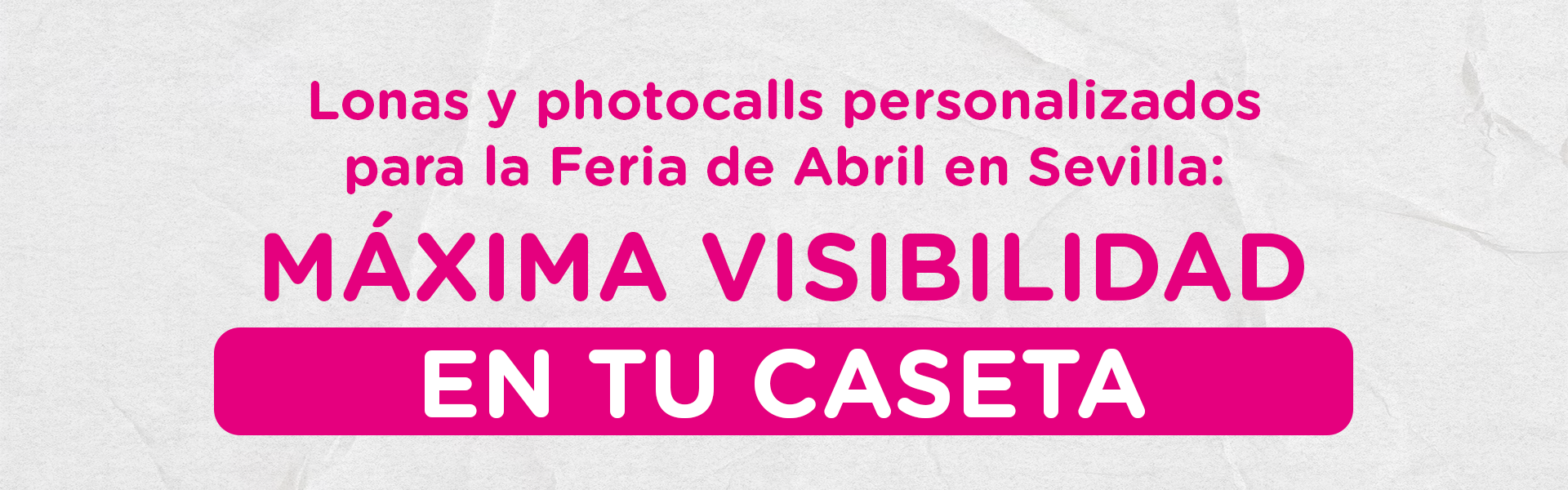 Lonas de tela y photocalls personalizados para la Feria de Abril en Sevilla: máxima visibilidad en tu caseta