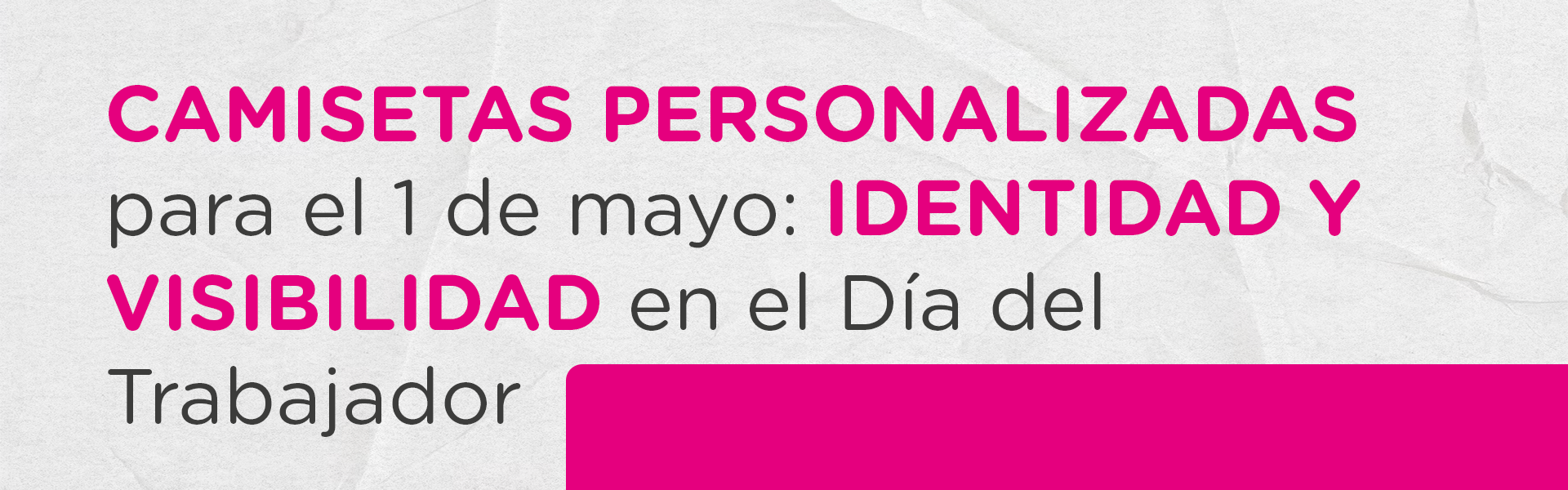 Camisetas personalizadas para el 1 de mayo: identidad y visibilidad en el Día del Trabajador