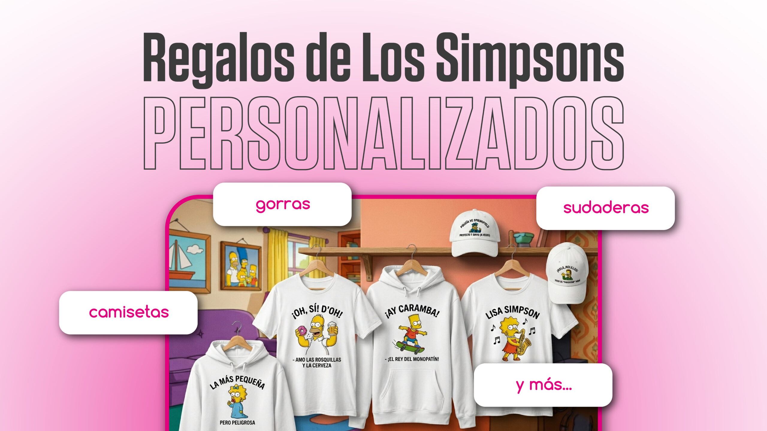 Regalos de Los Simpsons personalizados: camisetas, gorras, sudaderas y más